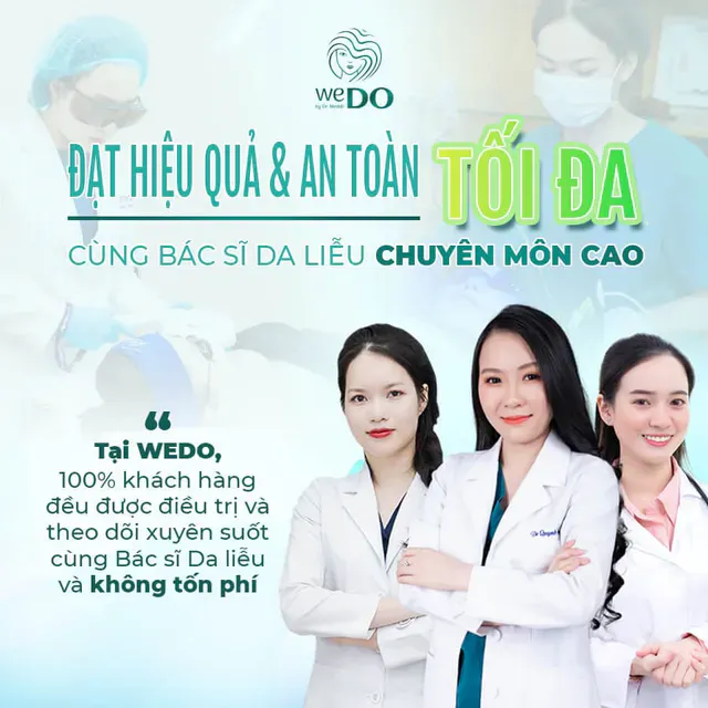 Tự tin lấy lại làn da mịn màng nhờ “bàn tay vàng” của đội ngũ bác sĩ chuyên khoa da liễu nhà WEDO | Regain your smooth, flawless skin with the expert touch of WEDO's dermatology team