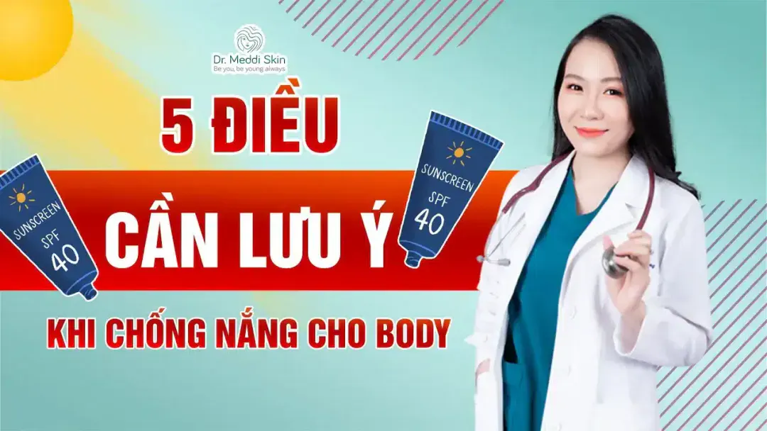 THEO BÁC SĨ TRANG CHỐNG NẮNG BODY CÓ CẦN KHÔNG?