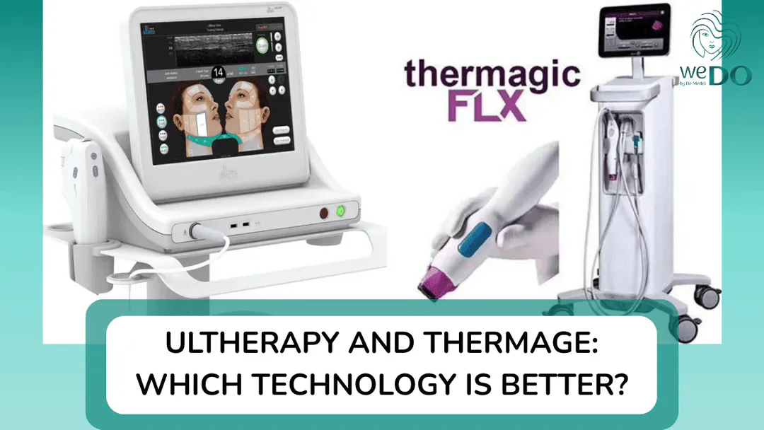 Ultherapy vs Thermage: The Difference Between 2 Popular Skin Rejuvenation Methods 2026