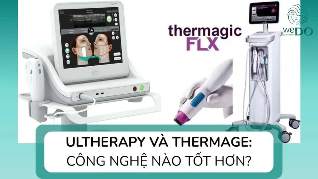 So sánh Ultherapy và Thermage: Sự khác nhau giữa 2 phương pháp trẻ hóa da phổ biến 2026