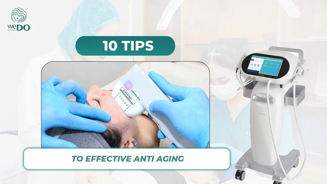 10 Effective Tips to Anti Aging