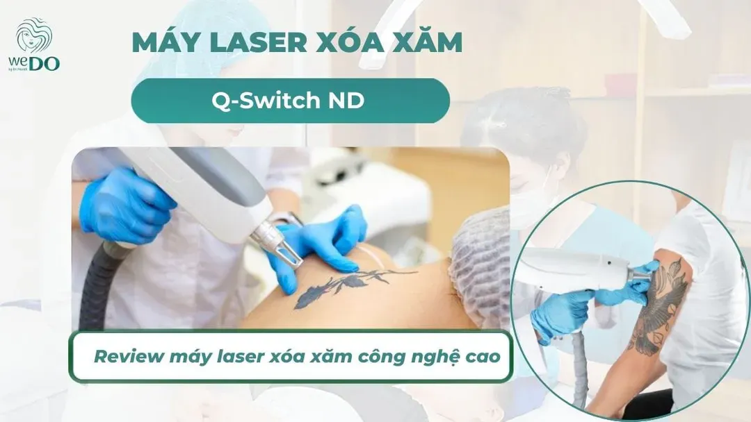 Review máy laser xóa xăm Q-Switch ND công nghệ cao