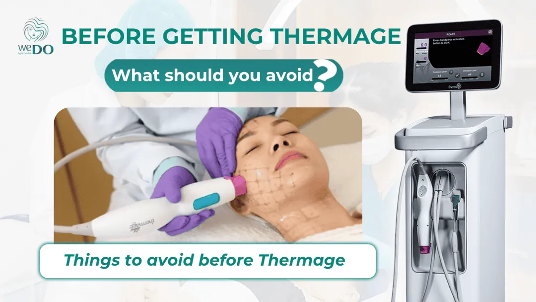 What to Avoid Before Thermage?