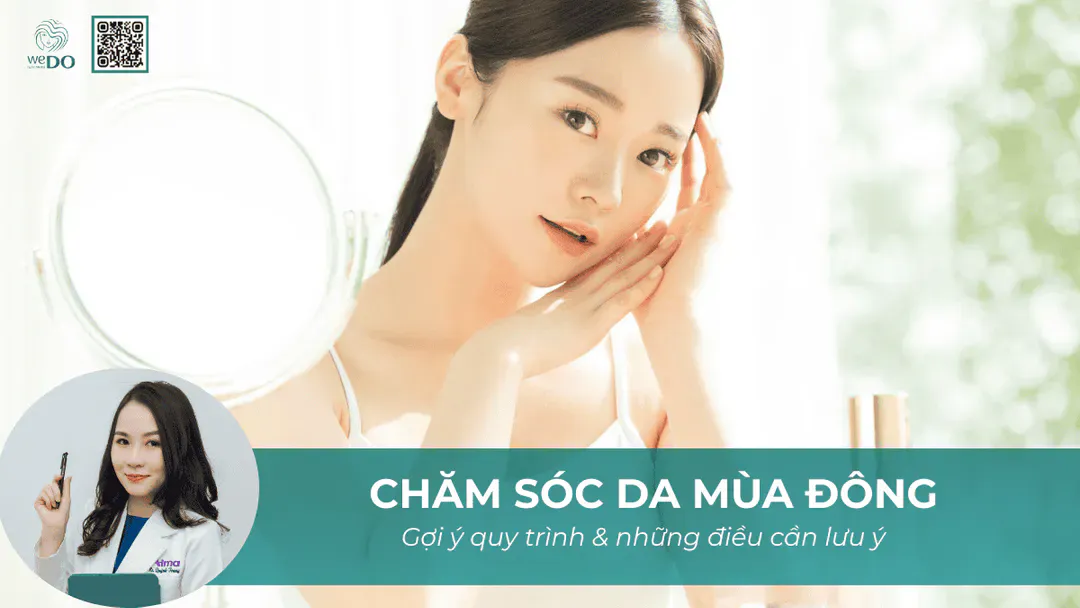Cách chăm da mùa đông và một số điều cần lưu ý