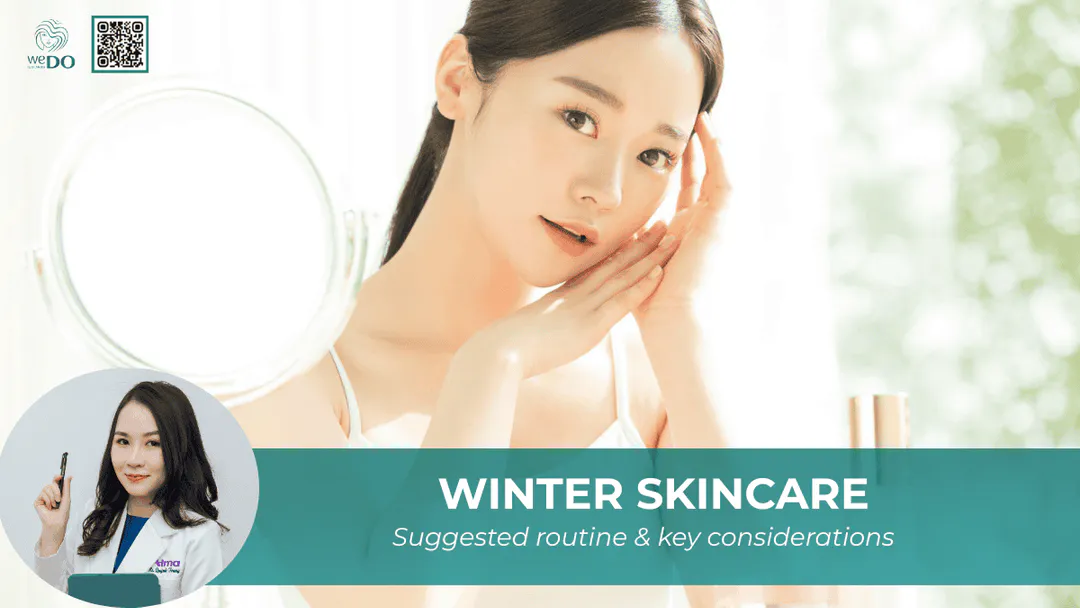 Winter Skincare: Routine and Key Tips