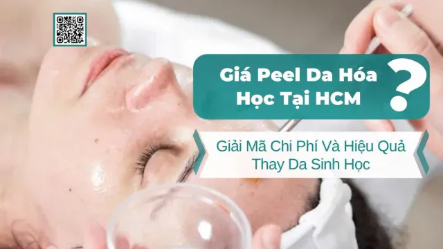 Giá Peel Da Hóa Học HCM: Giải Mã Chi Phí Và Hiệu Quả Thay Da Sinh Học